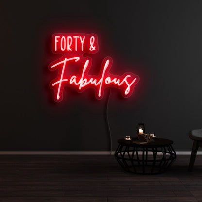 Forty And Fabulous Led Neon Sign - Shineneon