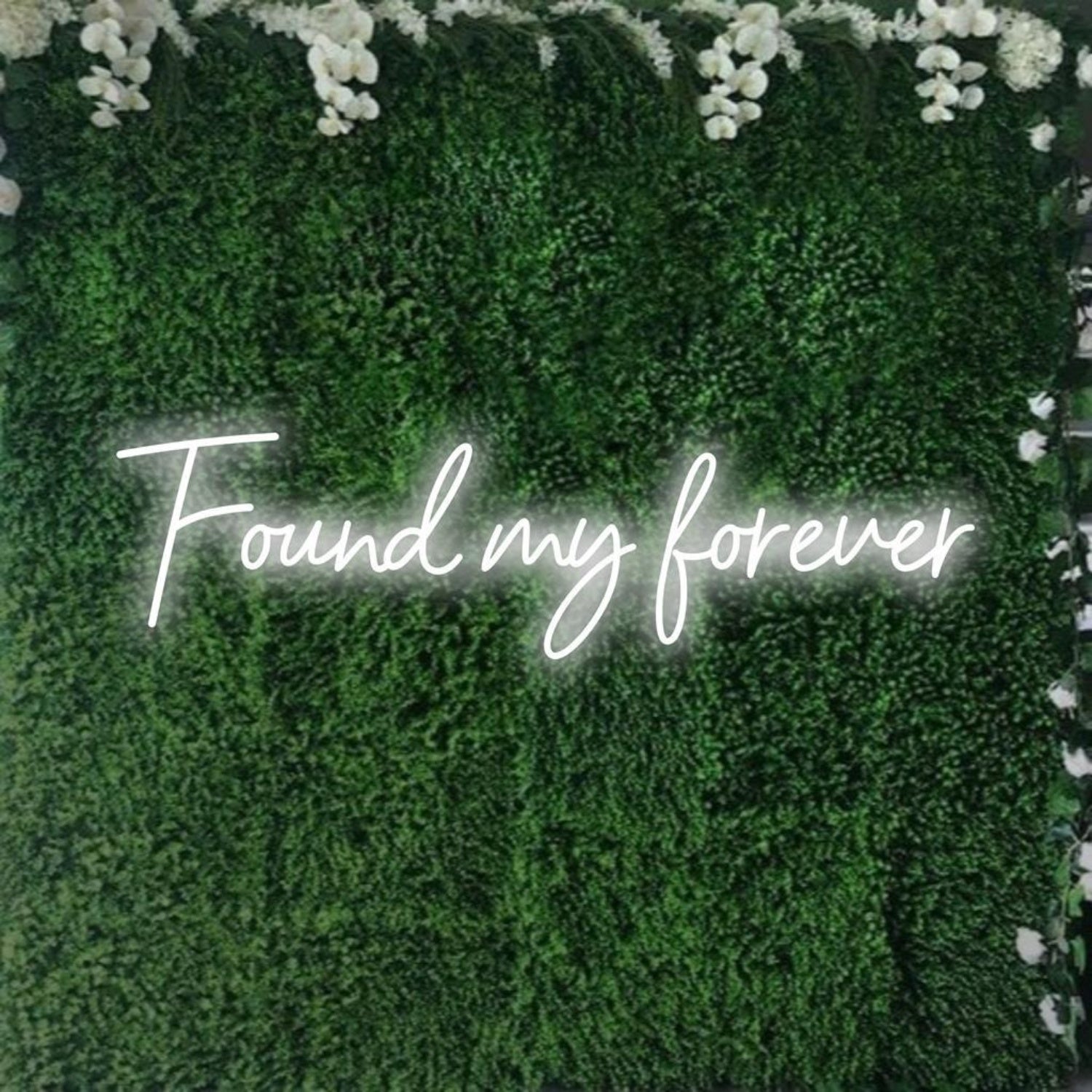 Found My Forever White Script Led Neon Sign For Wedding Green Plant Wall Decor | Shineneon