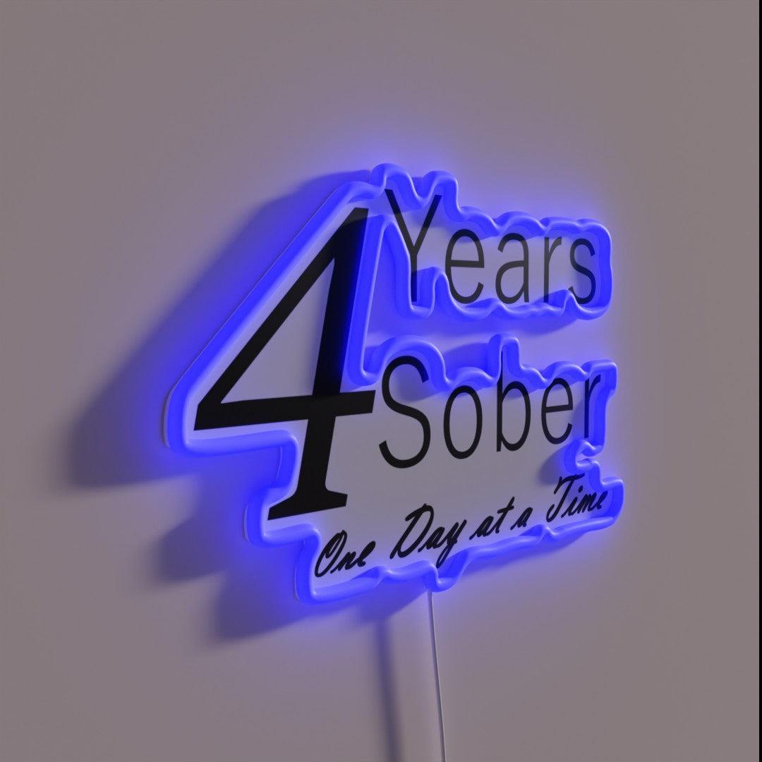 Four Year Anniversary Birthday For The Sober Person Rgb Led Neon Sign - Shineneon