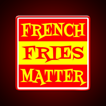 French Fries Matter Fast Food Led Neon Sign For Burger Place Rgb Color - Shineneon
