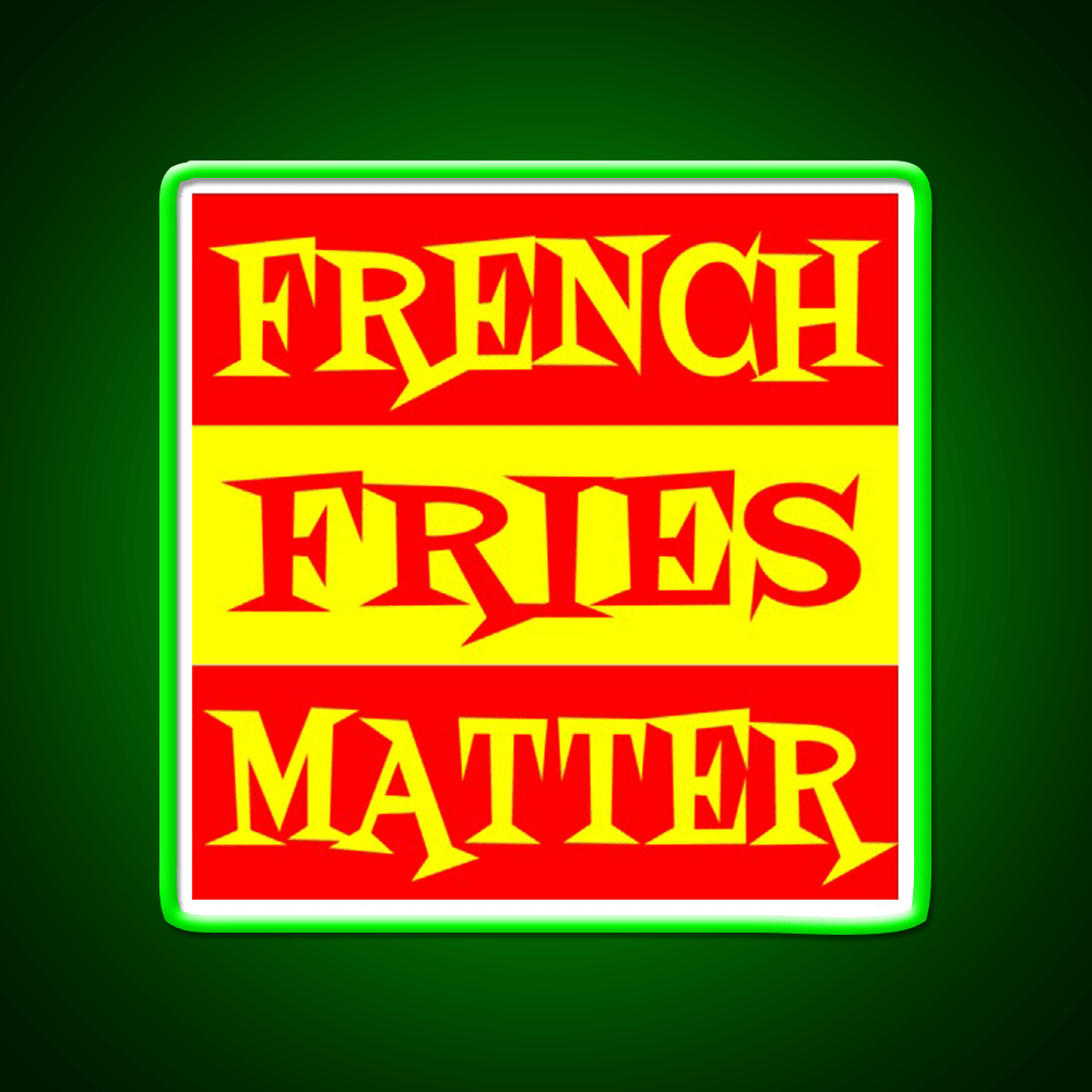 French Fries Matter Fast Food Led Neon Sign For Burger Place Rgb Color - Shineneon