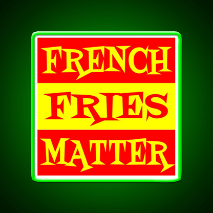 French Fries Matter Fast Food Led Neon Sign For Burger Place Rgb Color - Shineneon