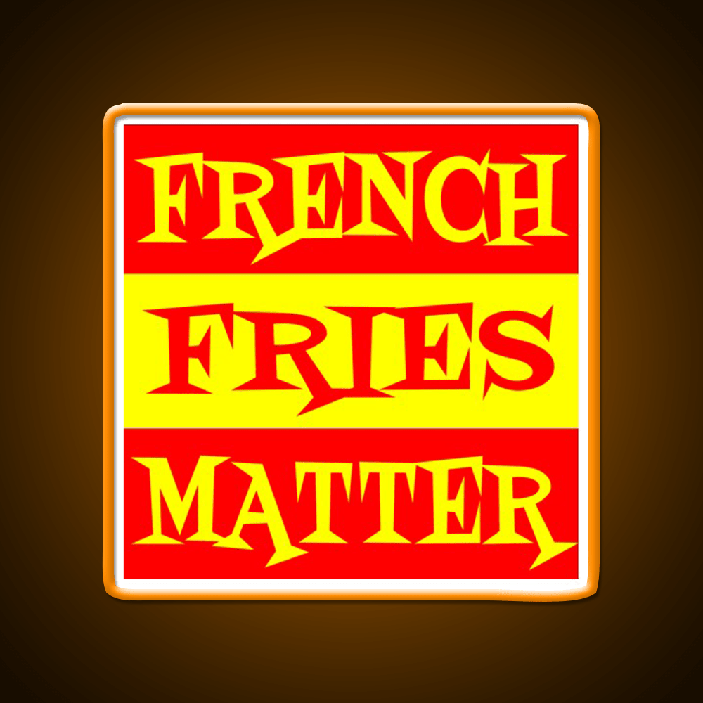 French Fries Matter Fast Food Led Neon Sign For Burger Place Rgb Color - Shineneon