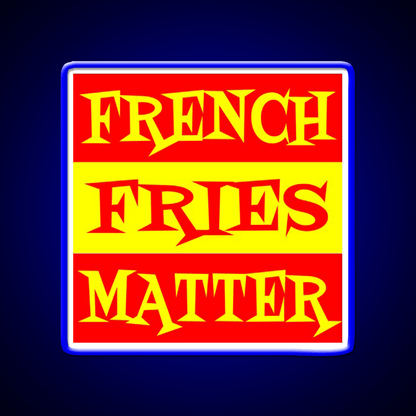 French Fries Matter Fast Food Led Neon Sign For Burger Place Rgb Color - Shineneon