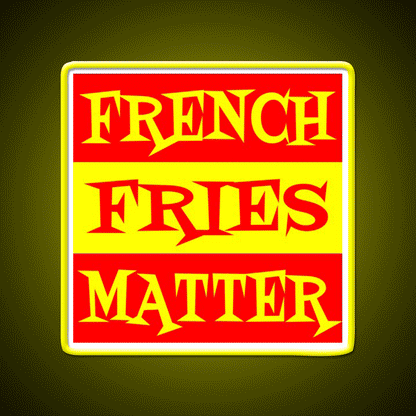 French Fries Matter Fast Food Led Neon Sign For Burger Place Rgb Color - Custom LED neon sign front view