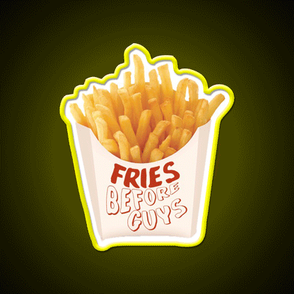 Fries Before Guys Fast Food Led Neon Sign For Burger Place Open Food Sign Rgb Color - Custom LED neon sign front view