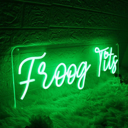 Froog Tits Green Led Neon Sign - Shineneon