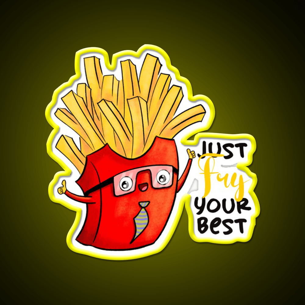 Fry Your Best Fast Food Led Neon Sign For Burger Place Rgb Color - Shineneon