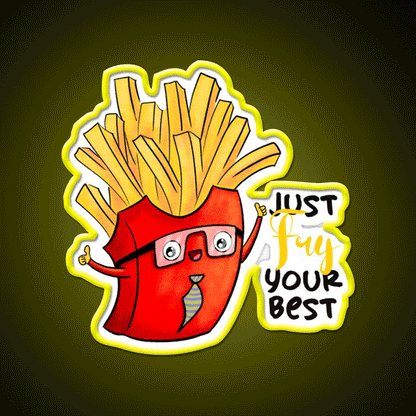 Fry Your Best Fast Food Led Neon Sign For Burger Place Rgb Color - Custom LED neon sign front view