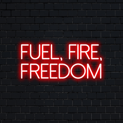 Fuel Fire And Freedom Wall Decor LED Neon Sign - 01 Original Product Image
