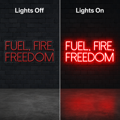 Fuel Fire And Freedom Wall Decor LED Neon Sign - 06 Day Night Comparison
