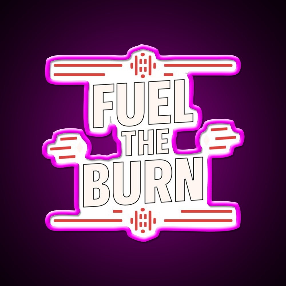 Fuel The Burn C Power Through Every Rep Gym Fitness Led Neon Sign Rgb Color