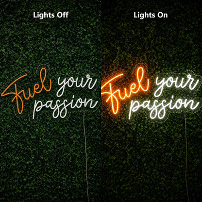 Fuel Your Passion LED Neon Sign - Shineneon