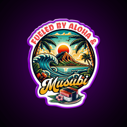 Fueled By Aloha Musubi Tropical Food Snack Food Led Neon Sign Rgb Color - Shineneon