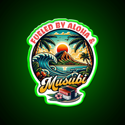 Fueled By Aloha Musubi Tropical Food Snack Food Led Neon Sign Rgb Color - Shineneon
