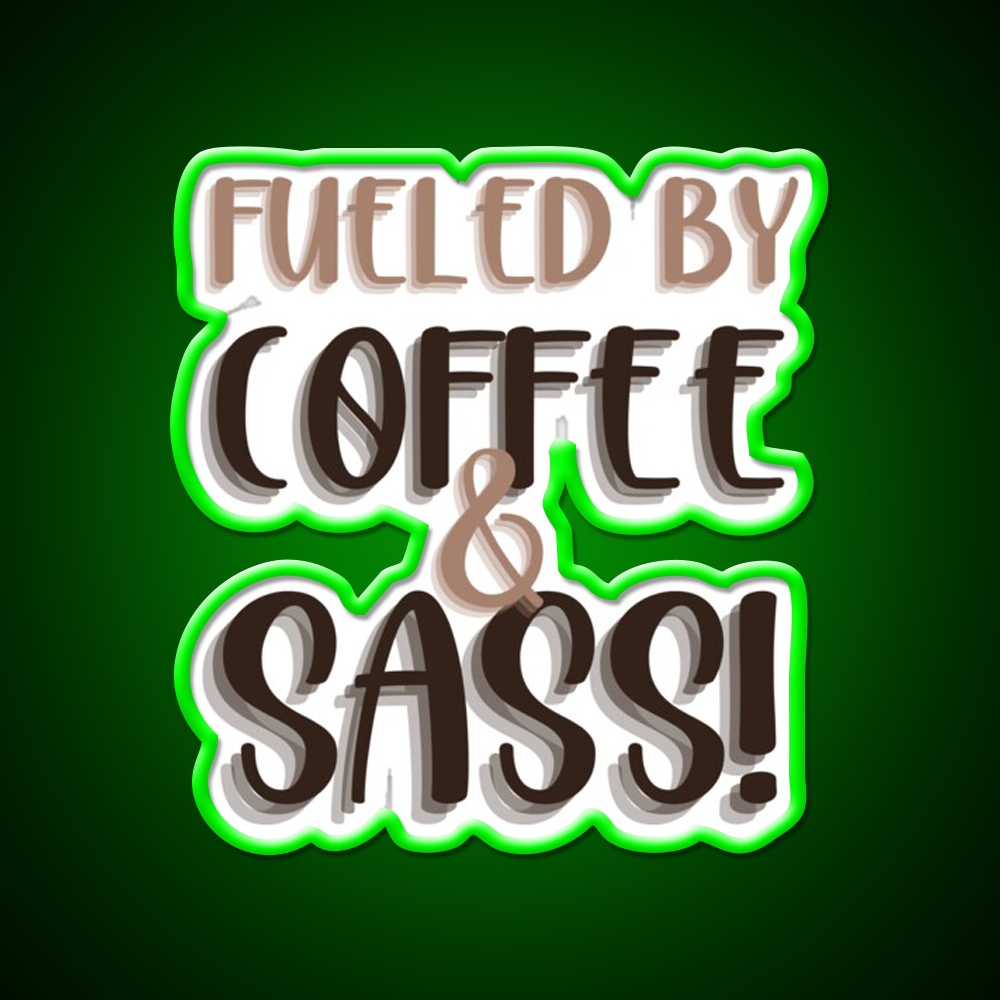 Fueled By Coffee And Sass Stacked Cafe Led Neon Sign Espresso Bar Art Rgb Color
