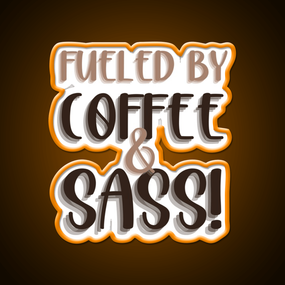 Fueled By Coffee And Sass Stacked Cafe Led Neon Sign Espresso Bar Art Rgb Color - Shineneon