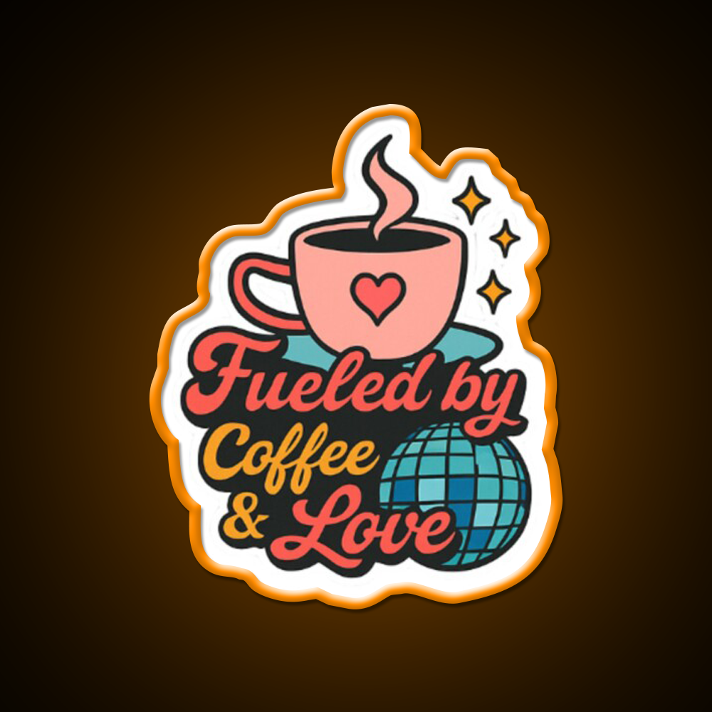 Fueled By Coffee Love Cafe Led Neon Sign Espresso Bar Art Rgb Color