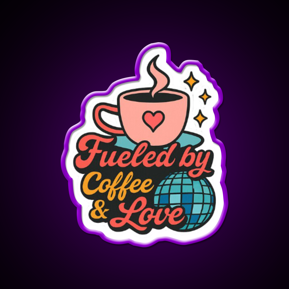 Fueled By Coffee Love Cafe Led Neon Sign Espresso Bar Art Rgb Color
