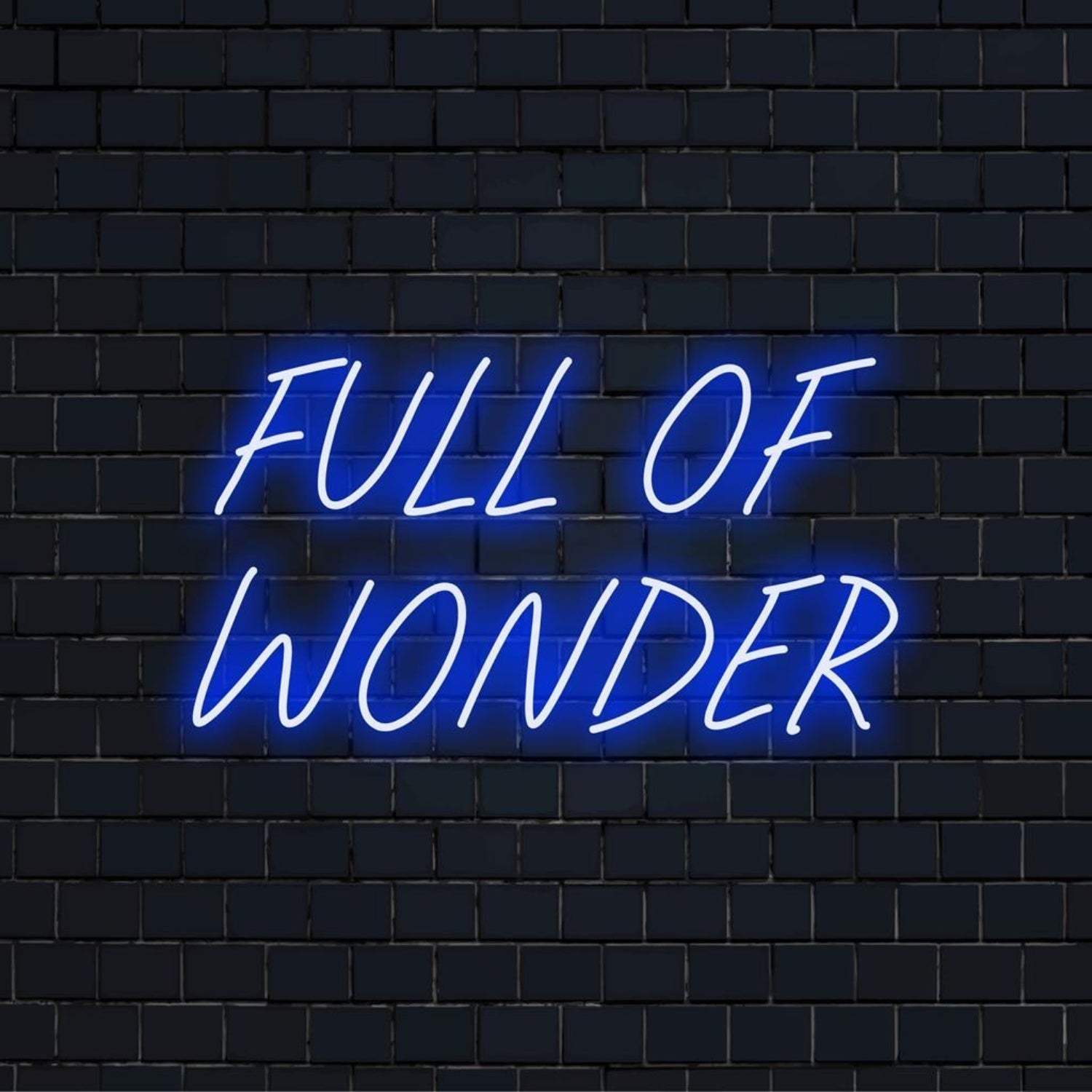 Full Of Wonder Blue Glow Led Neon Sign For Cafe Bar Home Studio Decor | Shineneon