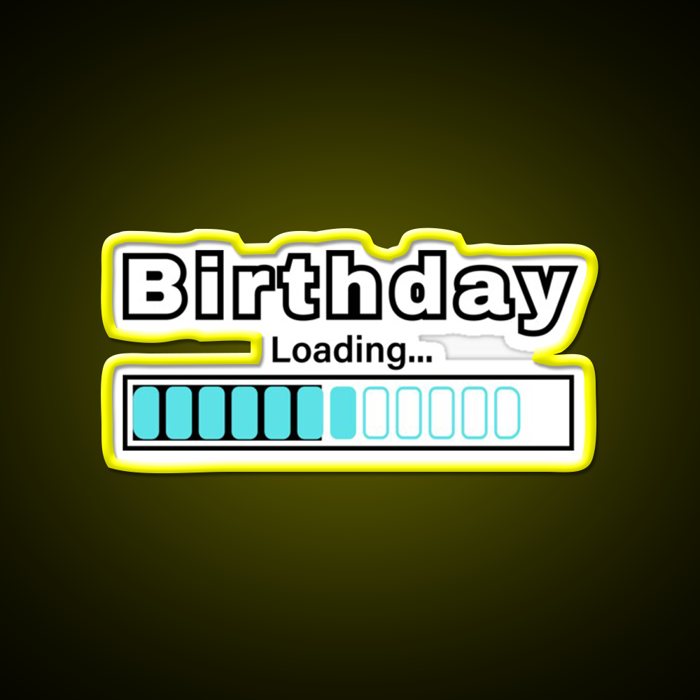 Fun Birthday Loading Bar Design Man Cave Bar Led Neon Sign Rgb Color - LED neon sign view 7