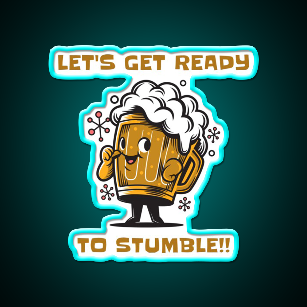 Fun Lets Get Ready To Stumble Beer Design Beer Bar Decor Led Neon Sign Rgb Color - Size and dimension reference