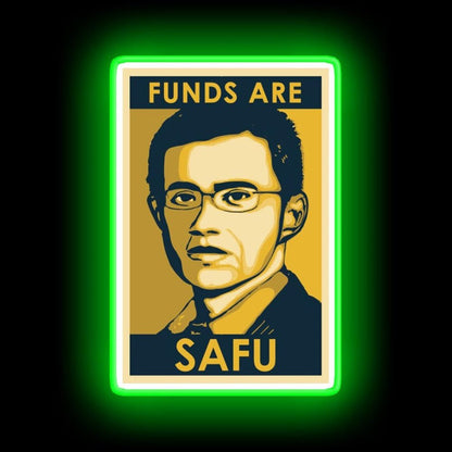 Funds Are Safu Neon Sign - Shineneon