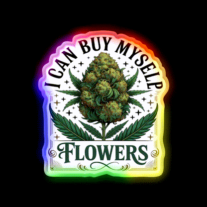 Funny 420 I Can Buy Myself Flowers Hemp Inspired Green Leaf Led Neon Sign Rgb Color - LED neon sign close-up detail