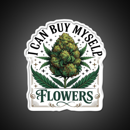 Funny 420 I Can Buy Myself Flowers Hemp Inspired Green Leaf Led Neon Sign Rgb Color - LED neon sign view 11