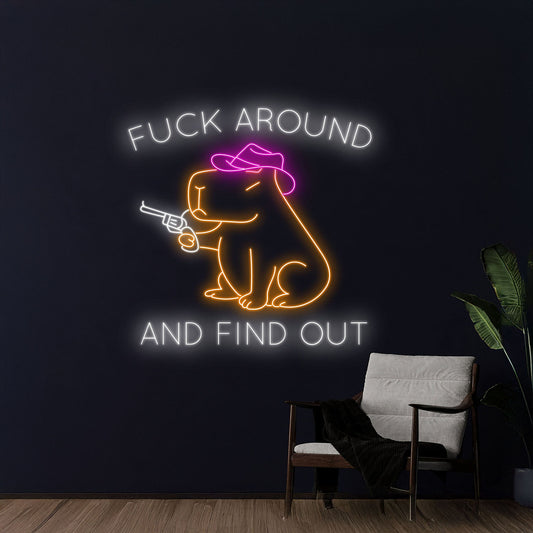 Funny Around And Find Out Cowboy Capybara Gun Neon Light