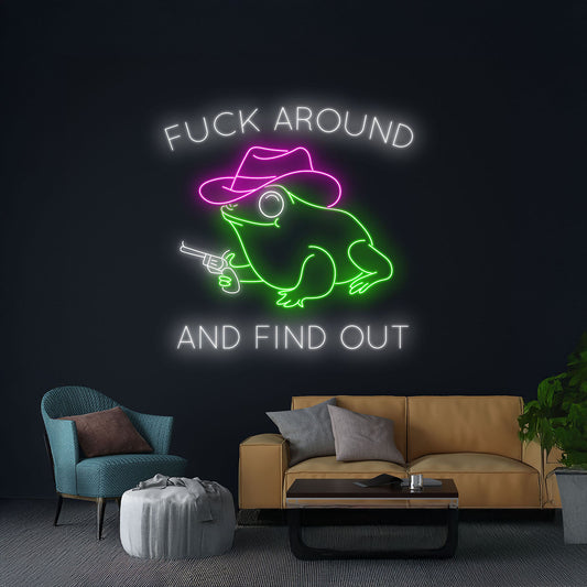 Funny Around And Find Out Cowboy Frog Gun Neon Light