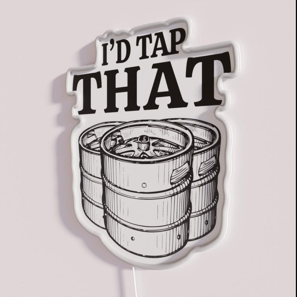 Funny Beer Keg Gifts I D Tap That Beer Keg Rgb Led Neon Sign - Shineneon