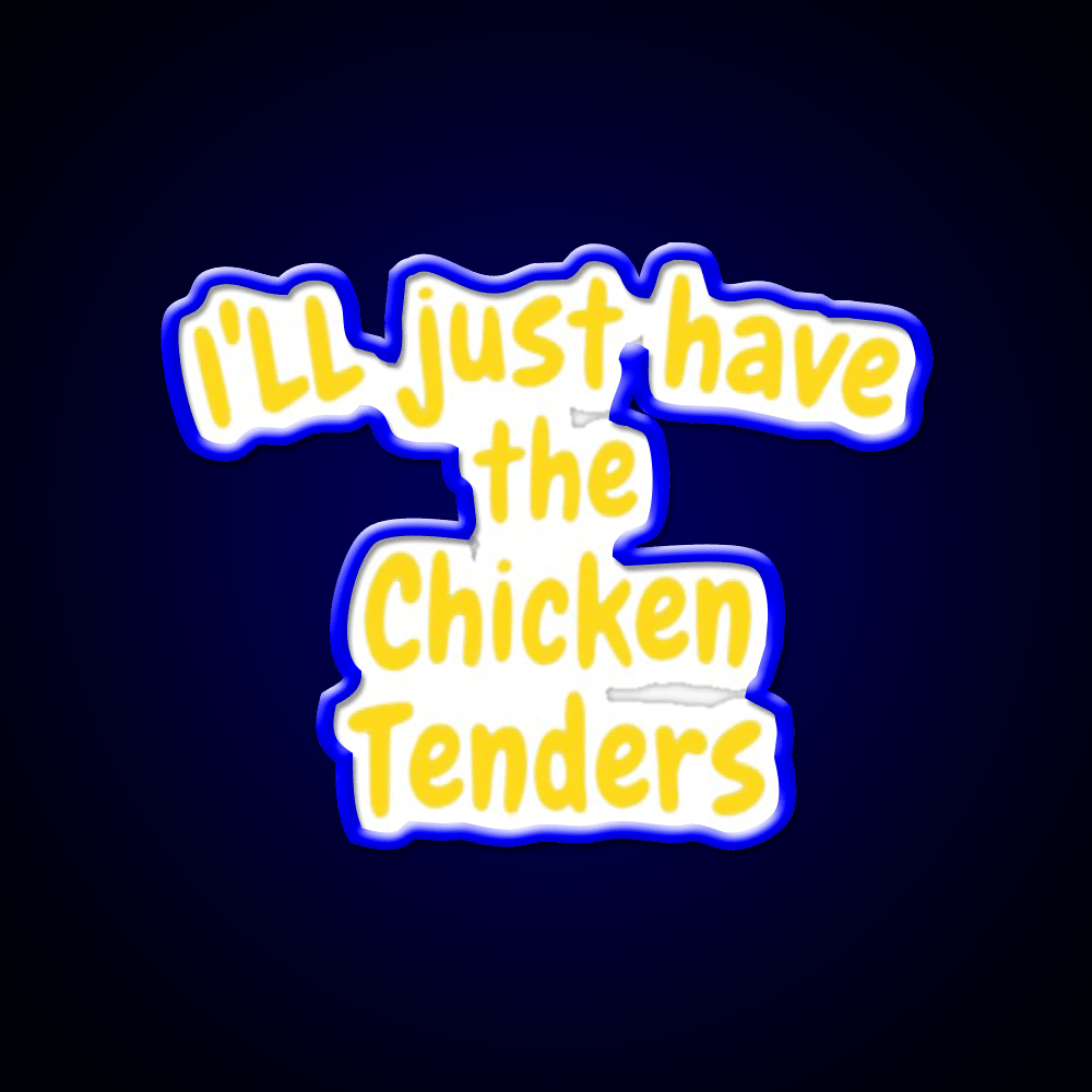 Funny Chicken Tenders Foodie Fast Food Led Neon Sign For Burger Place Rgb Color - Shineneon