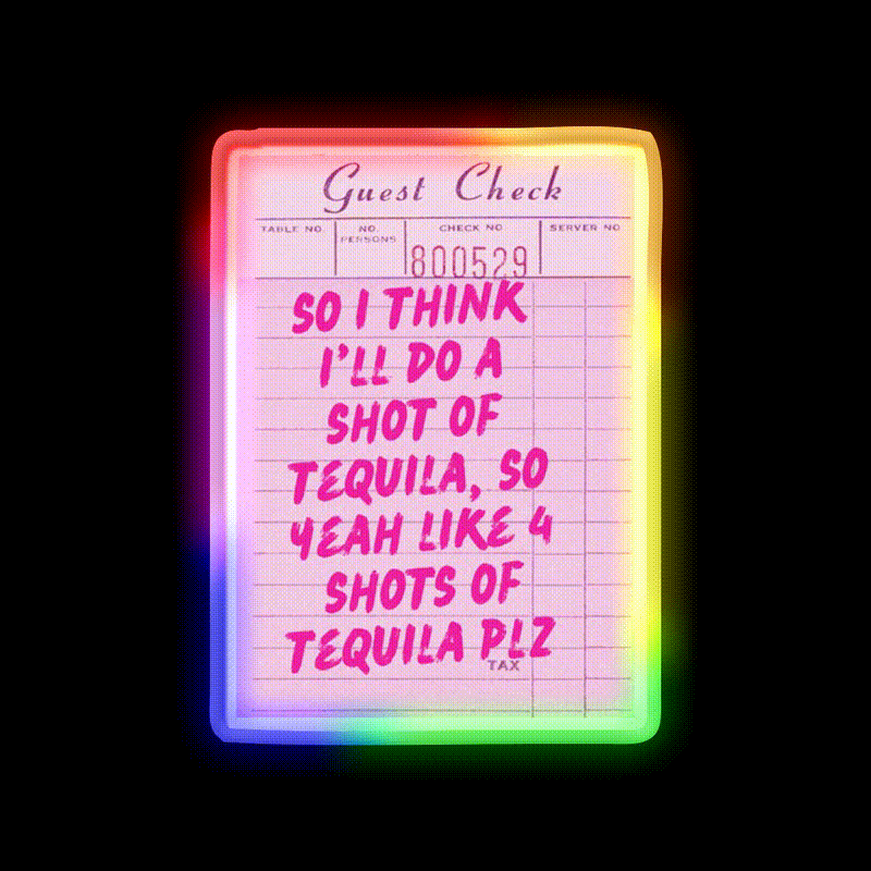 Funny Drinking Quote One More Shot Of Tequila Party Drink Tequila Led Neon Sign Rgb Color - LED neon sign close-up detail