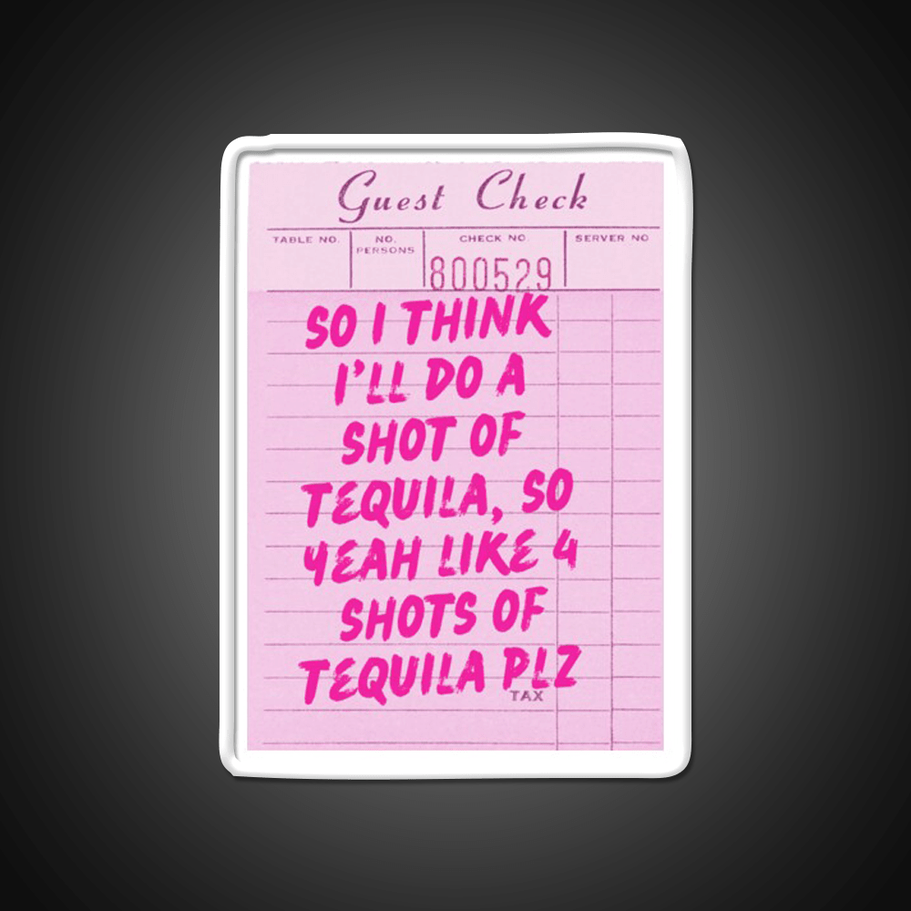 Funny Drinking Quote One More Shot Of Tequila Party Drink Tequila Led Neon Sign Rgb Color - Shineneon