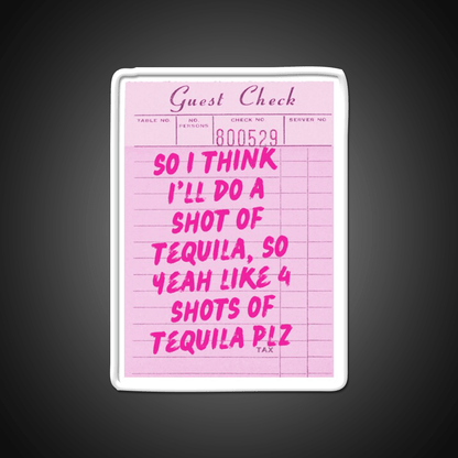 Funny Drinking Quote One More Shot Of Tequila Party Drink Tequila Led Neon Sign Rgb Color - Shineneon