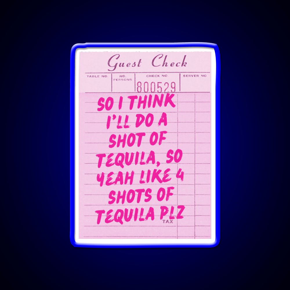 Funny Drinking Quote One More Shot Of Tequila Party Drink Tequila Led Neon Sign Rgb Color - Shineneon