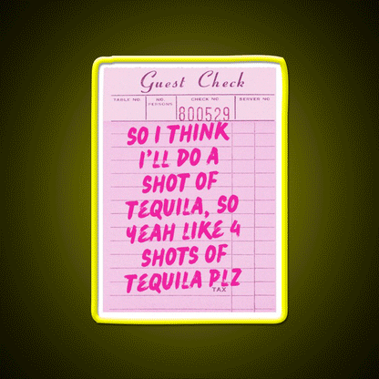 Funny Drinking Quote One More Shot Of Tequila Party Drink Tequila Led Neon Sign Rgb Color - Custom LED neon sign front view