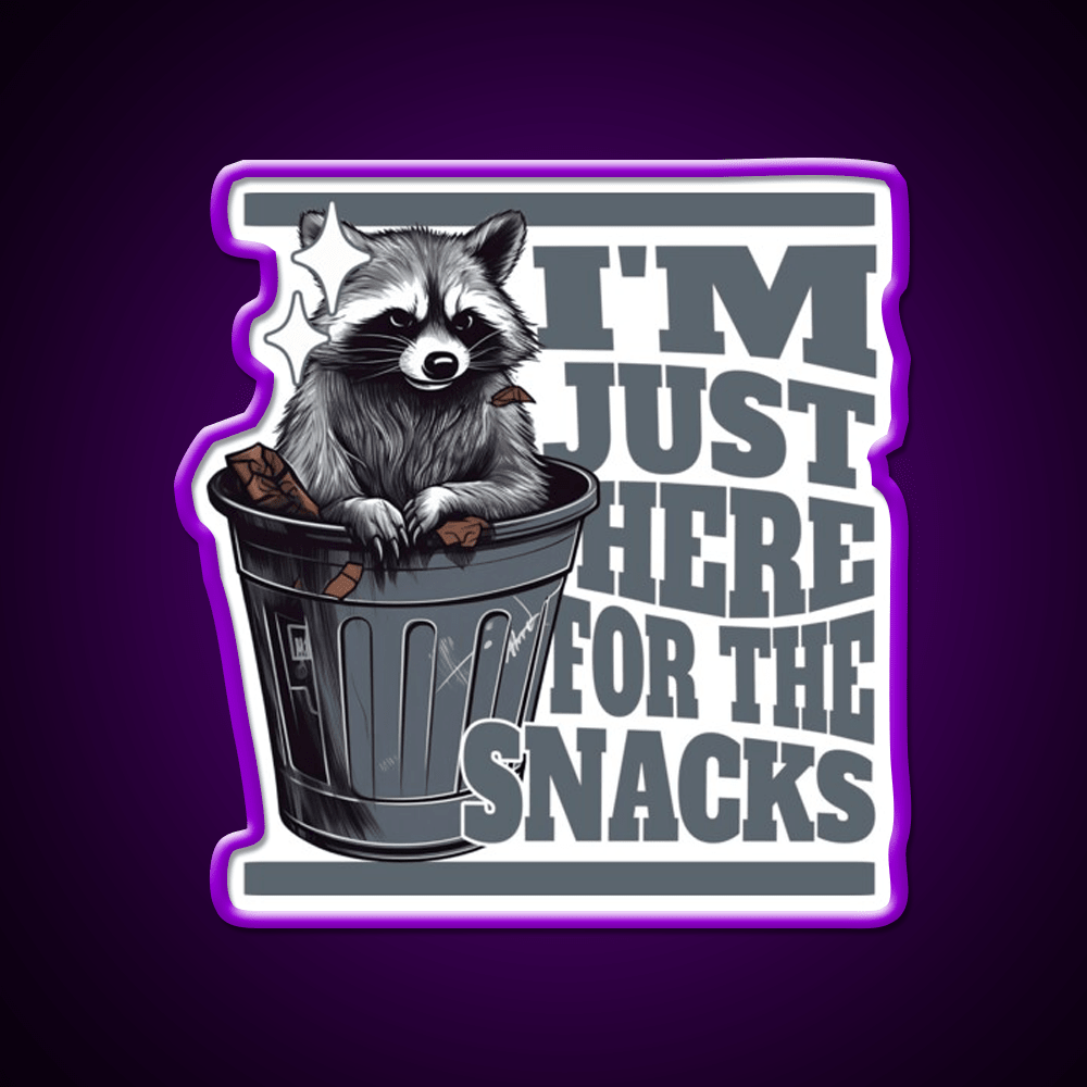Funny Meme Im Just Here For The Snacks Snack Food Led Neon Sign Rgb Color - Shineneon