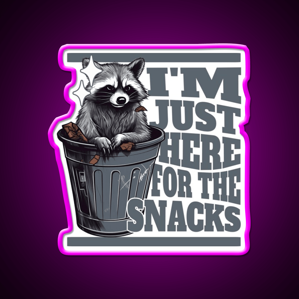 Funny Meme Im Just Here For The Snacks Snack Food Led Neon Sign Rgb Color - Shineneon