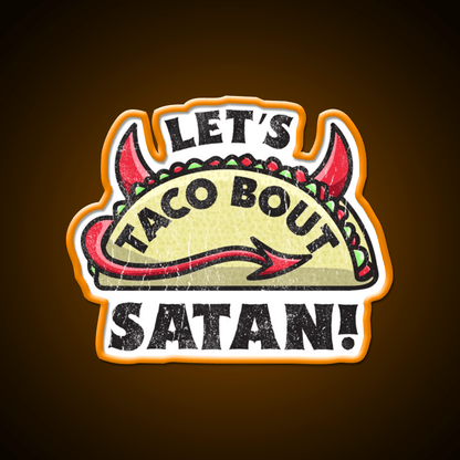 Funny Satan Graphic For Satanic Taco Lovers Taco Led Neon Sign Rgb Color - Shineneon