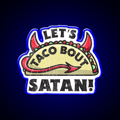 Funny Satan Graphic For Satanic Taco Lovers Taco Led Neon Sign Rgb Color - Shineneon