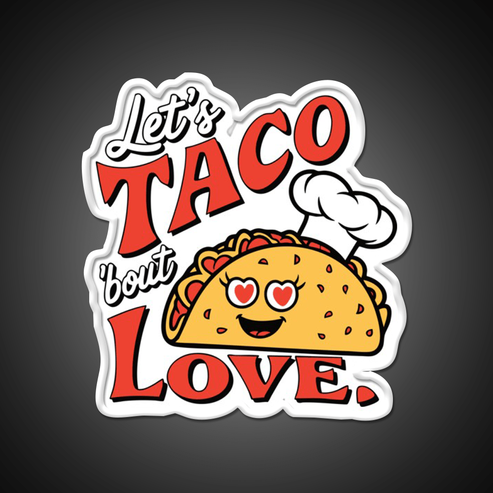 Funny Taco Cute Food Pun Tee For Taco Lovers Taco Led Neon Sign Rgb Color - Shineneon