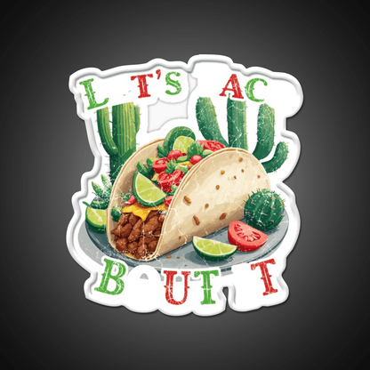 Funny Taco Saying Cinco De Mayo Mexican Taco Led Neon Sign Rgb Color - Shineneon