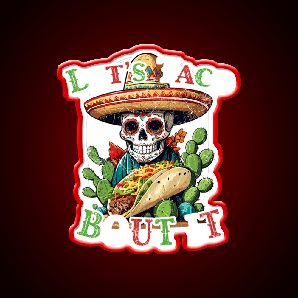 Funny Taco Saying Cinco De Mexican Taco Led Neon Sign Wall Sign Rgb Color - Shineneon