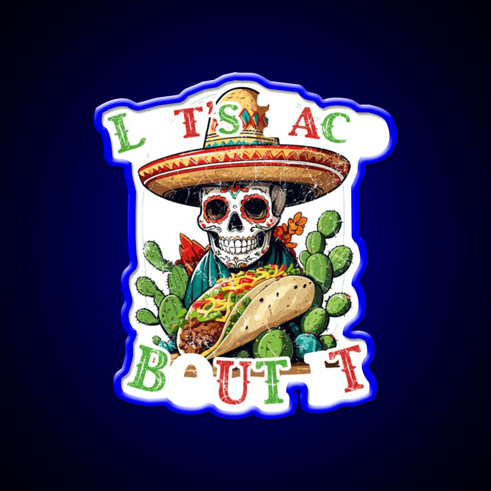 Funny Taco Saying Cinco De Mexican Taco Led Neon Sign Wall Sign Rgb Color - Shineneon