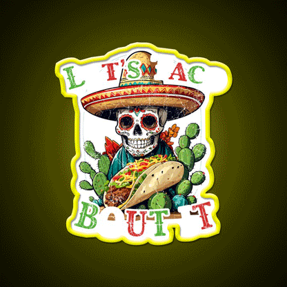 Funny Taco Saying Cinco De Mexican Taco Led Neon Sign Wall Sign Rgb Color - Custom LED neon sign front view