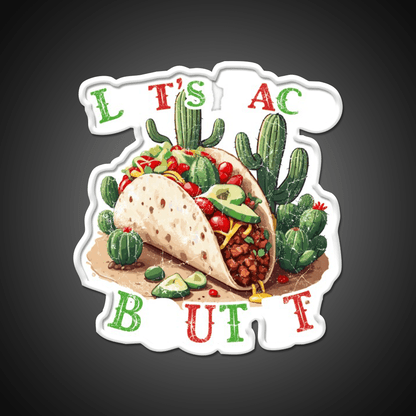 Funny Taco Saying Mexican Taco Led Neon Sign Kitchen Sign Rgb Color - Shineneon