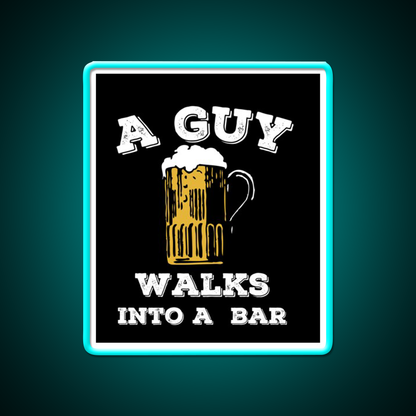 Funny Walks Into A Bar Man Cave Bar Led Neon Sign Bar Decor Rgb Color