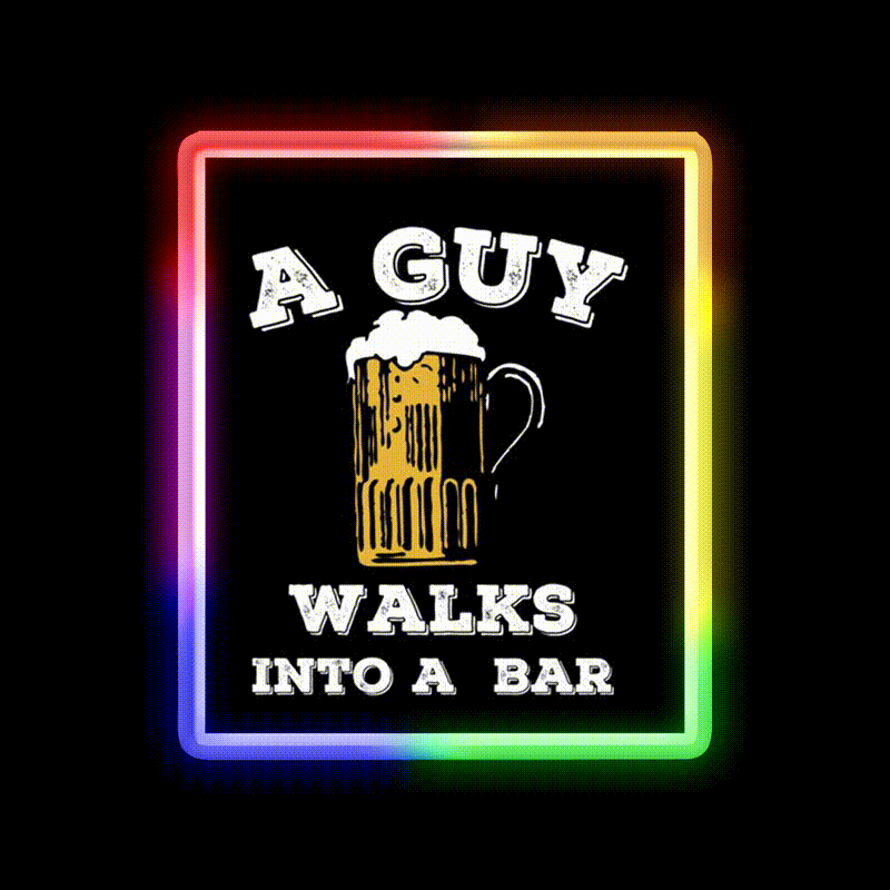 Funny Walks Into A Bar Man Cave Bar Led Neon Sign Bar Decor Rgb Color